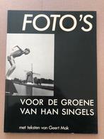 Foto’s voor De Groene van Han Singels - vrij zeldzaam, Ophalen of Verzenden, Zo goed als nieuw, Fotografen