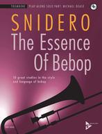 The Essence of Bebop Trombone - Jim Snidero, Muziek en Instrumenten, Ophalen of Verzenden, Nieuw, Trombone