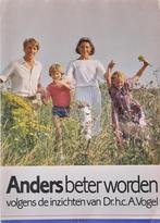 ANDERS BETER WORDEN 9789021834139 Vogel, Verzenden, Zo goed als nieuw, Vogel