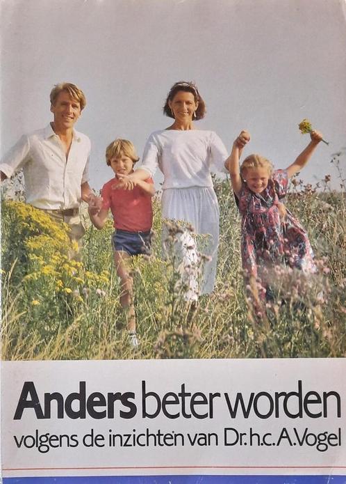 ANDERS BETER WORDEN 9789021834139 Vogel, Boeken, Wetenschap, Zo goed als nieuw, Verzenden