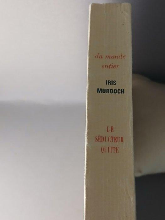 Iris Murdoch - Le séducteur quitté [1/29 de tête sur pur, Antiek en Kunst, Antiek | Boeken en Bijbels