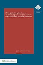 Legaliteitsbeginsel en doorwerking van Europees recht in, Boeken, Nieuw, Verzenden
