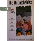 The Undutchables 9780962500633 Colin White, Boeken, Verzenden, Gelezen, Colin White