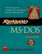 Running MS-DOS: version 6.2 by Van Wolverton, Boeken, Verzenden, Gelezen, Van Wolverton