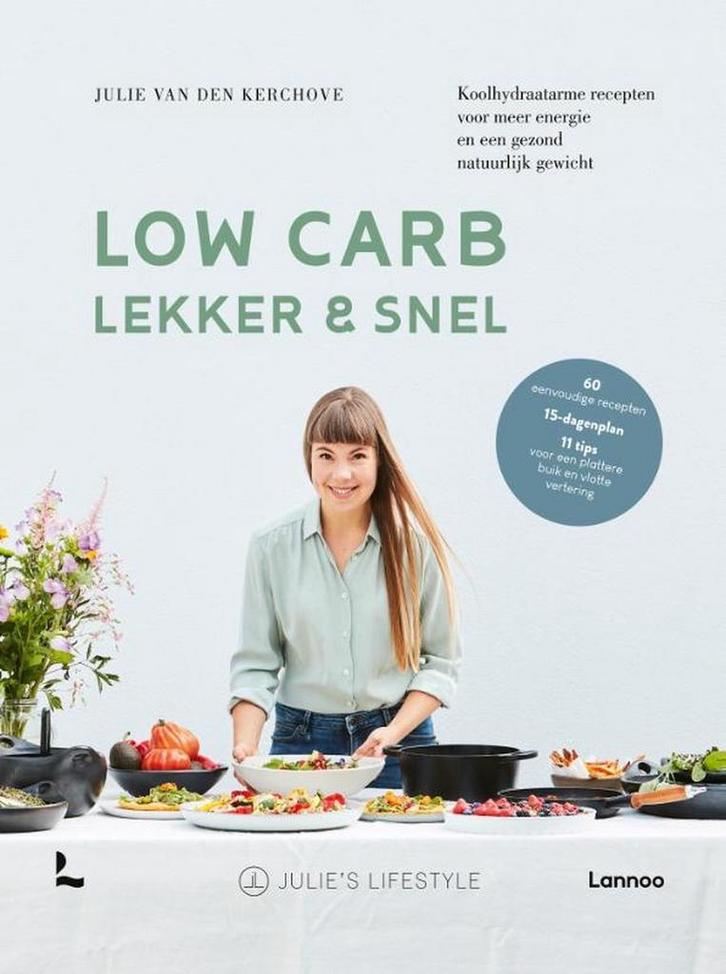 Low carb, lekker en snel 9789401483179, Boeken, Kookboeken, Zo goed als nieuw, Verzenden