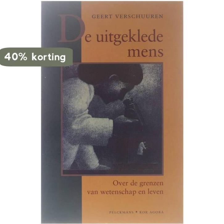 UITGEKLEDE MENS (DE) 9789039106204 GEERT VERSCHUUREN, Boeken, Wetenschap, Gelezen, Verzenden