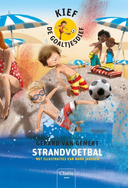 Strandvoetbal / Kief de goaltjesdief 9789044830415, Boeken, Kinderboeken | Jeugd | onder 10 jaar, Zo goed als nieuw, Verzenden