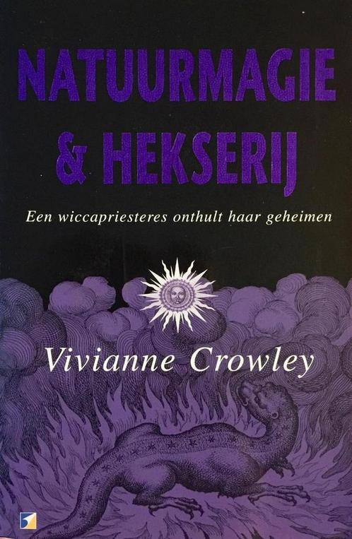 Natuurmagie en hekserij - Vivianne Crowley - 9789021540641 -, Boeken, Esoterie en Spiritualiteit, Verzenden