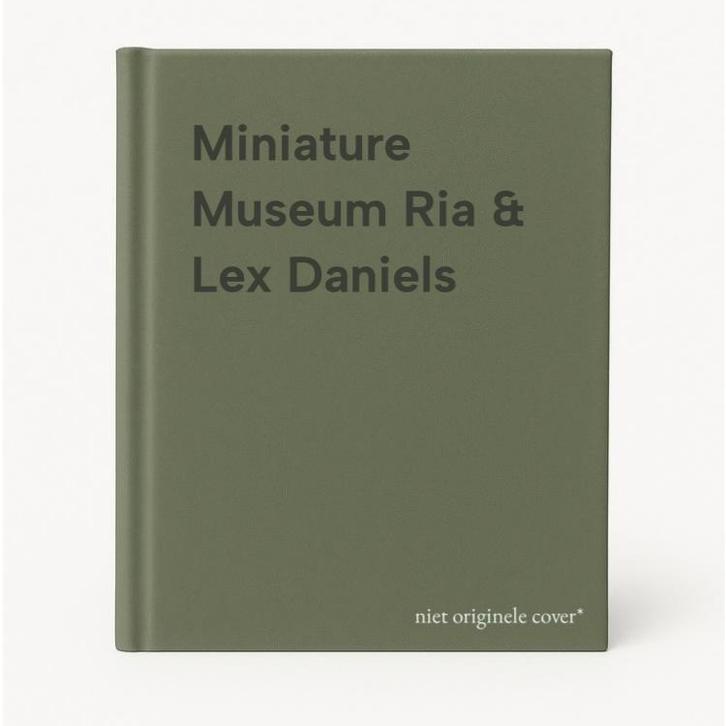 Miniature Museum Ria & Lex Daniels 9789071848162, Boeken, Taal | Engels, Zo goed als nieuw, Verzenden