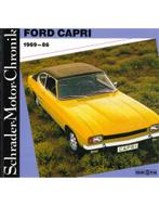 FORD CAPRI 1969-86, SCHRADER MOTOR CHRONIK, Nieuw, Author, Ford