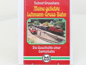 LGB 0050 Helmut Grosshans Meine geliebte Lehmann-Gross-Bahn beschikbaar voor biedingen