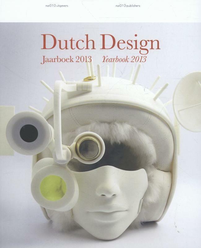 Dutch Design Jaarboek 2013 9789462081000, Boeken, Kunst en Cultuur | Beeldend, Zo goed als nieuw, Verzenden