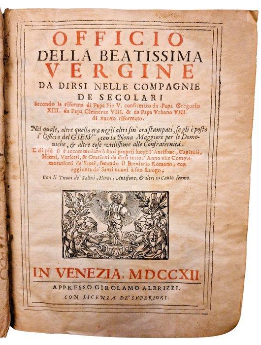S. A. - Officio della Beatissima Vergine - 1712, Antiek en Kunst, Antiek | Boeken en Bijbels