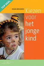 Kiezen voor het jonge kind, 9789046904473, Verzenden, Zo goed als nieuw, Studieboeken