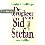 TERUGKEER VAN SID STEFAN      WINNAAR GOUDEN STROP 1989, Verzenden, Gelezen, Hellinga