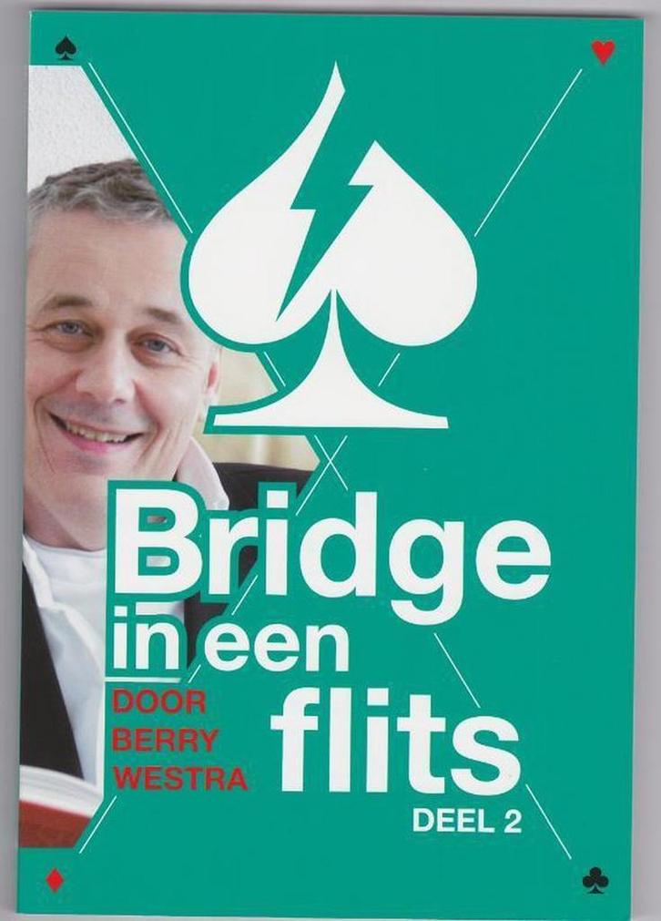 Bridge in een Flits Deel 2 / Deel 2 9789491092039, Boeken, Hobby en Vrije tijd, Gelezen, Verzenden