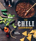 9781607747956 Chili Cookbook Robb Walsh, Boeken, Kookboeken, Verzenden, Nieuw, Robb Walsh
