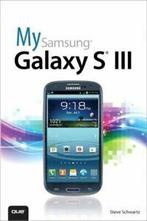 My Samsung Galaxy S III by Steven A Schwartz (Paperback), Boeken, Verzenden, Gelezen, Steve Schwartz