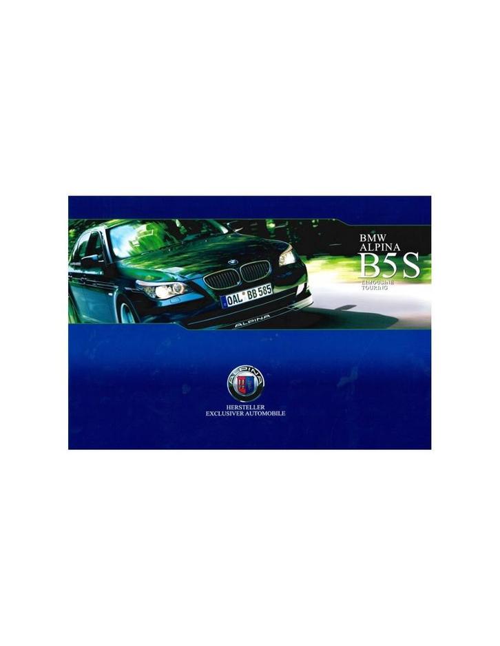 2007 BMW ALPINA B5S BROCHURE DUITS, Boeken, Auto's | Folders en Tijdschriften