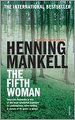 The Fifth Woman 9780099445210 Henning Mankell, Verzenden, Gelezen, Henning Mankell