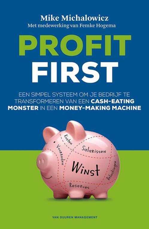 Profit first 9789089653598 Mike Michalowicz, Boeken, Wetenschap, Gelezen, Verzenden