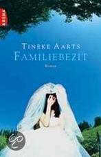 Familiebezit 9789069746258 Tineke Aarts, Boeken, Romans, Verzenden, Zo goed als nieuw, Tineke Aarts