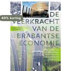 De veerkracht van de Brabantse economie / Zuidelijk, Verzenden, Zo goed als nieuw, Jan Korsten