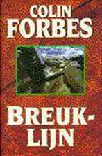 BREUKLIJN 9789022522660 Colin Forbes, Boeken, Thrillers, Verzenden, Gelezen, Colin Forbes