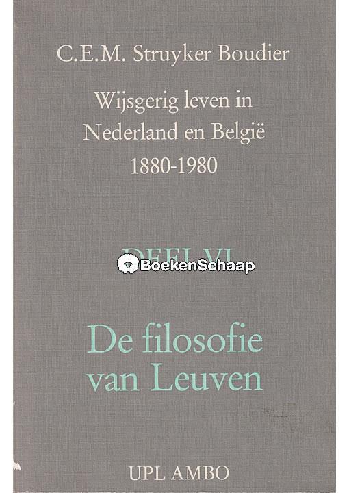 De filosofie van Leuven (Deel VI) C.E.M. Struyker Boudier, Boeken, Esoterie en Spiritualiteit, Gelezen, Verzenden