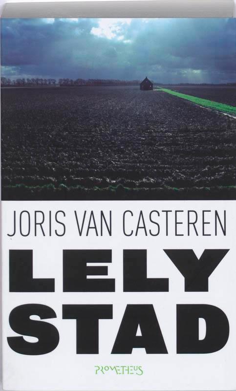 Lelystad 9789044612172 Joris van Casteren, Boeken, Literatuur, Gelezen, Verzenden