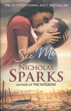 See me 9780751550009 Nicholas Sparks, Boeken, Verzenden, Zo goed als nieuw, Nicholas Sparks
