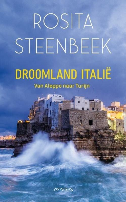 Droomland Itali‰ (9789044652109, Rosita Steenbeek), Boeken, Romans, Nieuw, Verzenden