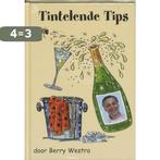 Tintelende Tips 9789074950497 B. Westra, Boeken, Hobby en Vrije tijd, Verzenden, Zo goed als nieuw, B. Westra