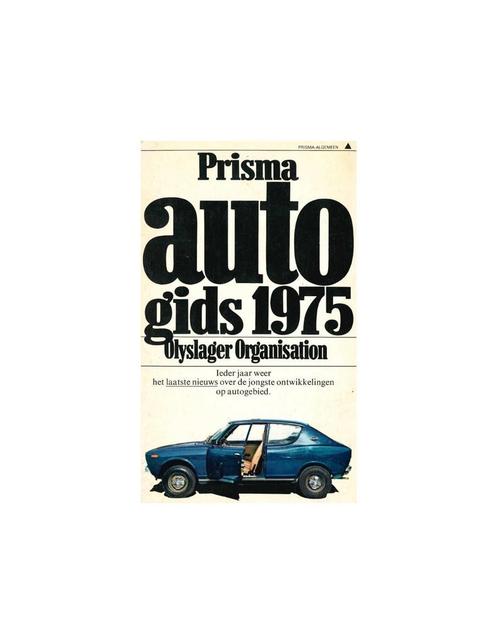 1975 PRISMA AUTOGIDS NEDERLANDS, Boeken, Auto's | Folders en Tijdschriften