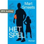 Het spel 9789462971448 Mart Smeets, Verzenden, Zo goed als nieuw, Mart Smeets