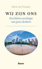 9789024433063 Wij zijn ons Mark van Ostaijen, Boeken, Verzenden, Nieuw, Mark van Ostaijen