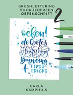 Brushlettering voor iedereen Oefenschrift 2 9789043920766, Verzenden, Zo goed als nieuw, Carla Kamphuis