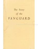 THE STORY OF THE VANGUARD AND OTHER FACTS CONCERNING THE, Nieuw, Author