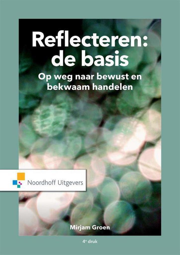 9789001900021 Reflecteren de basis Mirjam Groen, Boeken, Schoolboeken, Nieuw, Verzenden