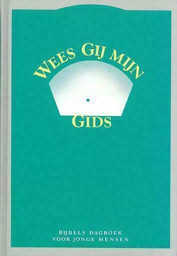 Wees Gij mijn Gids bijbels dagboek 18+, Boeken, Godsdienst en Theologie, Christendom | Protestants, Nieuw, Ophalen of Verzenden