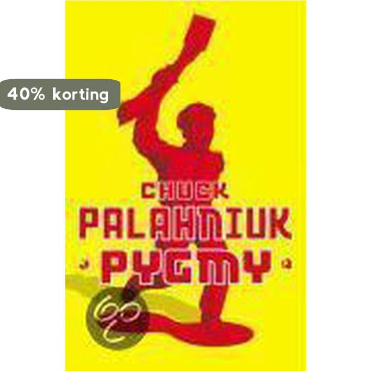 Pygmy 9780224087148 Chuck Palahniuk, Boeken, Taal | Engels, Zo goed als nieuw, Verzenden