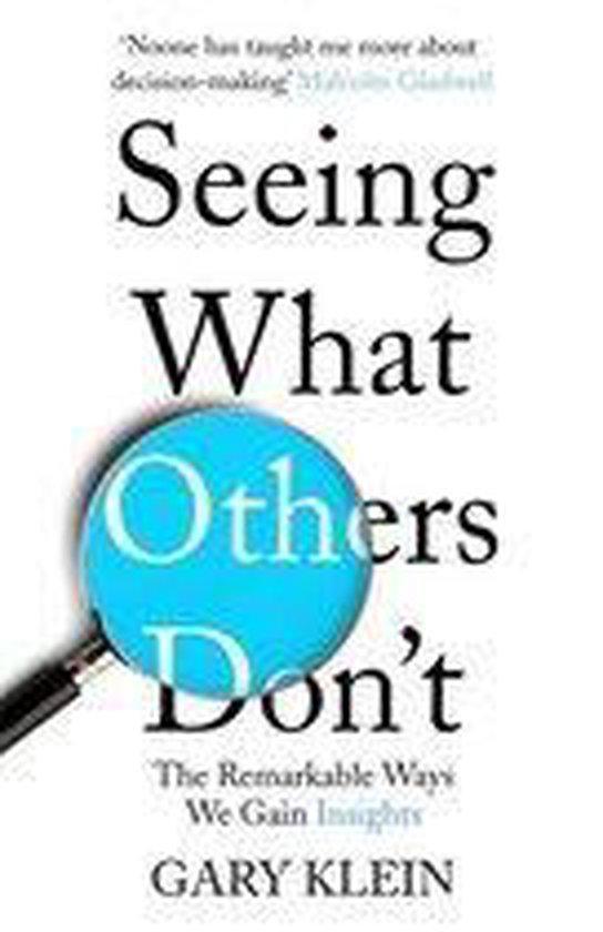 Seeing What Others Dont 9781857886788 Gary Klein, Boeken, Taal | Engels, Zo goed als nieuw, Verzenden