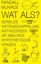 Wat als? / XKCD / 1 9789000340392 Randall Munroe, Boeken, Verzenden, Gelezen, Randall Munroe