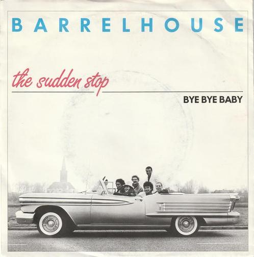 vinyl single 7 inch - Barrelhouse - The Sudden Stop, Cd's en Dvd's, Vinyl Singles, Zo goed als nieuw, Verzenden