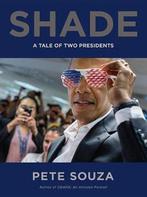 Shade 9780316421829 Pete Souza, Verzenden, Zo goed als nieuw, Pete Souza