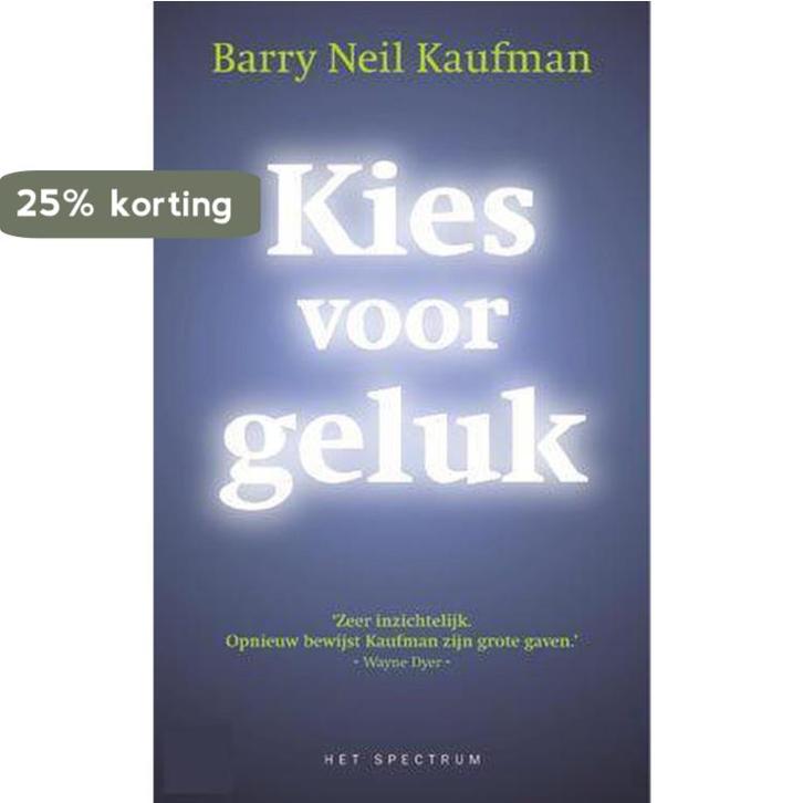 Kies voor geluk 9789027467300 B.N. Kaufman, Boeken, Psychologie, Gelezen, Verzenden
