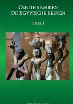 9789464927573 Olletes keuken - De Egyptische keuken deel 1, Verzenden, Nieuw, Olette Freriks