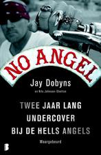 No Angel / druk Heruitgave 9789022555965 Jay Dobyns, Boeken, Literatuur, Gelezen, Jay Dobyns, Verzenden