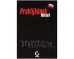 Praktijkboek Muziek - Praktijkboek Muziek, Ophalen of Verzenden, Nieuw