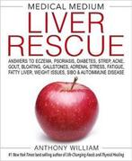 Medical Medium Liver Rescue 9781401954406 Anthony William, Boeken, Verzenden, Zo goed als nieuw, Anthony William